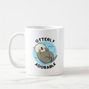 Mug Otterly Adorable Funny Otter Pun