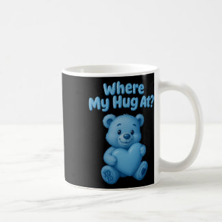 Mug Où est mon câlin ours mignon tenant cœur drôle Val