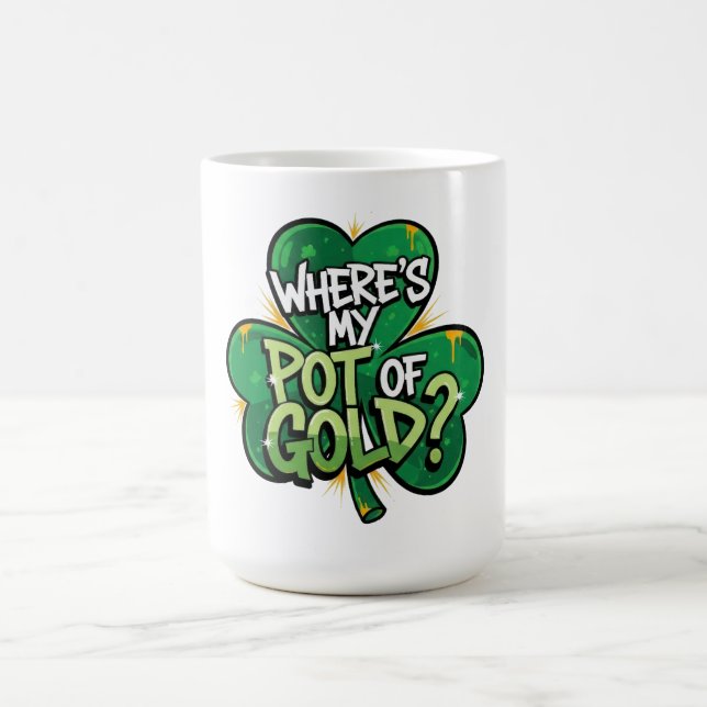 Mug Où est My Pot of Gold St. Patrick's Day (Centre)