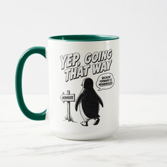 Mug Ouais, je vais dans cette direction parce que vers (Gauche)