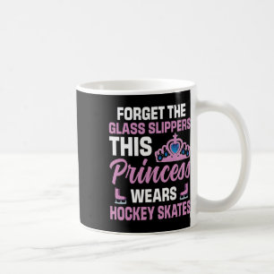 Mug Oubliez Les Pantoufles Gl Hockey Joueuse Princesse