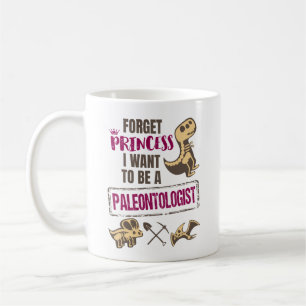 Mug Oubliez princesse je veux être un paléontologue