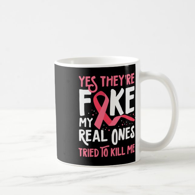 Mug Oui, ils sont faux, mes vrais amis ont essayé de m (Droite)