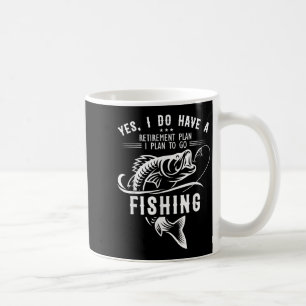 Mug Oui, j'ai un plan de retraite Pêche drôle de poiss