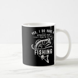 Mug Oui, j'ai un plan de retraite Pêche drôle de poiss