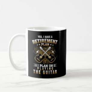 Mug Oui, j'ai un régime de retraite en jouant de la mu