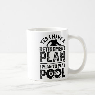 Mug Oui J'Ai Un Régime De Retraite Je Prévois Jouer Au