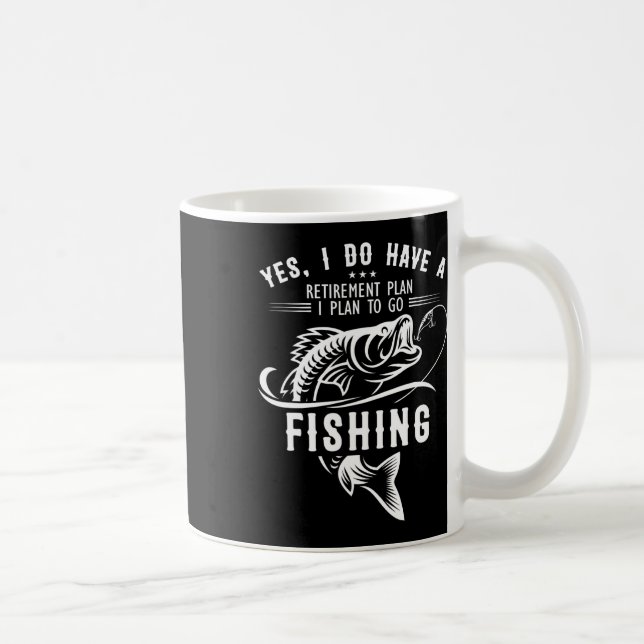 Mug Oui J'Ai Un Régime De Retraite Pêche Poisson Drôle (Droite)
