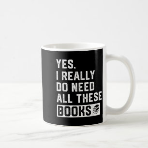 Mug Oui, j'ai vraiment besoin de tous ces livres