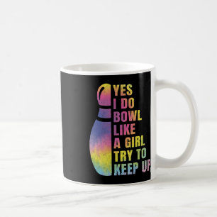Mug Oui, Je Fais Du Bowl Comme Une Chemise De Bowling