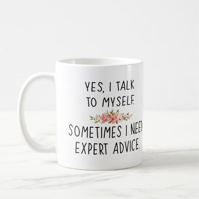 Mug oui, je me parle. parfois j'ai besoin d'experts (Gauche)