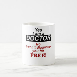 Mug Oui, je suis médecin non je ne vous diagnostiquer