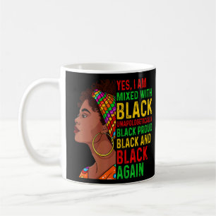 Mug Oui Je Suis Mélangé Avec Les Femmes Noires Africai