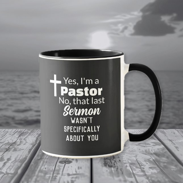 Mug Oui, je suis un pasteur, sermon pas à propos de vo (Yes I'm A Pastor, Sermon Not About You Funny Mug)