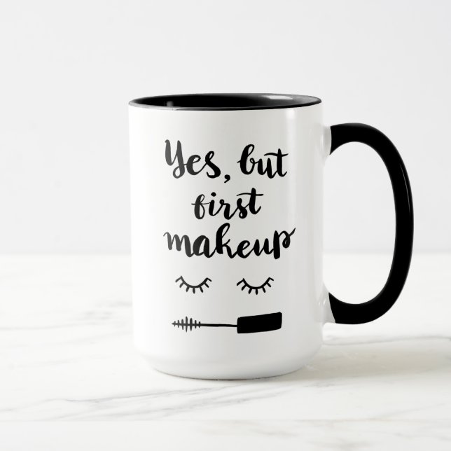 Mug Oui mais premier maquillage (Droite)