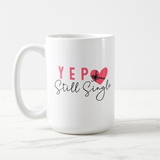 Mug Oui toujours célibataire  (Gauche)