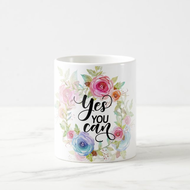 Mug Oui vous pouvez, citation de motivation florale (Centre)