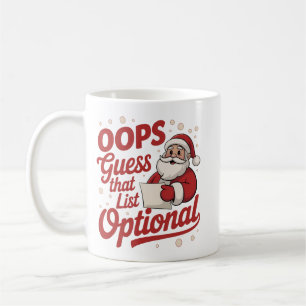 Mug Oups Devinez Que Cette Liste Est Facultative Drôle