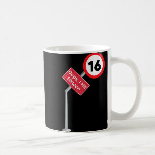 Mug Oups j'ai eu seize ans Drôle 16e anniversaire garç