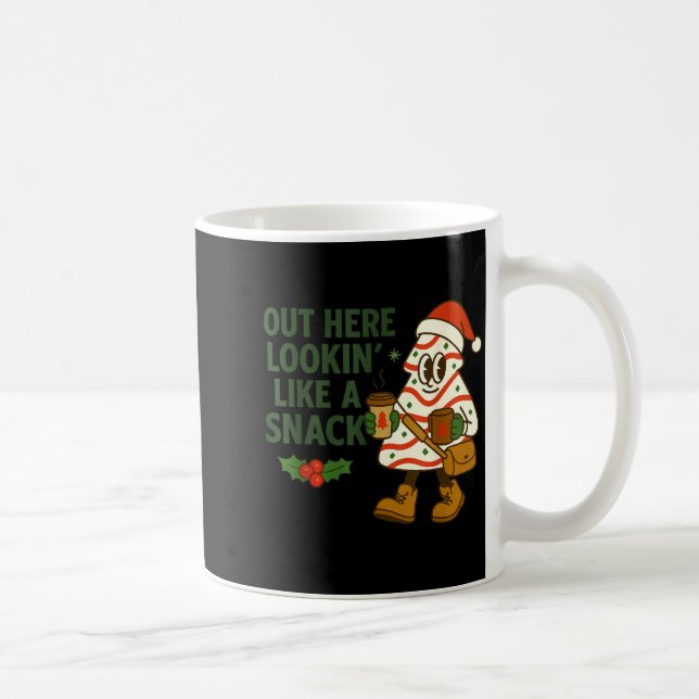 Mug Out Here Lookin' Like A Snack Debbie Cakes Christm (Droite)