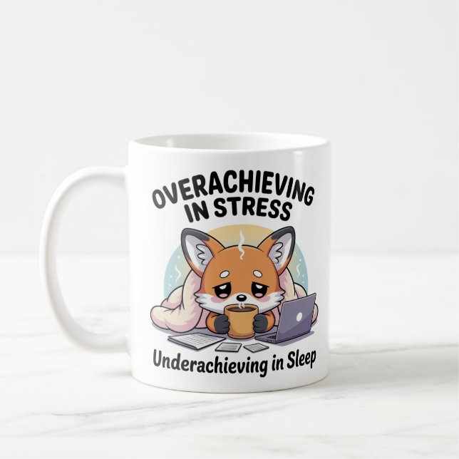Mug Overachieving in Stress Underachieving in Sleep  (Gauche)