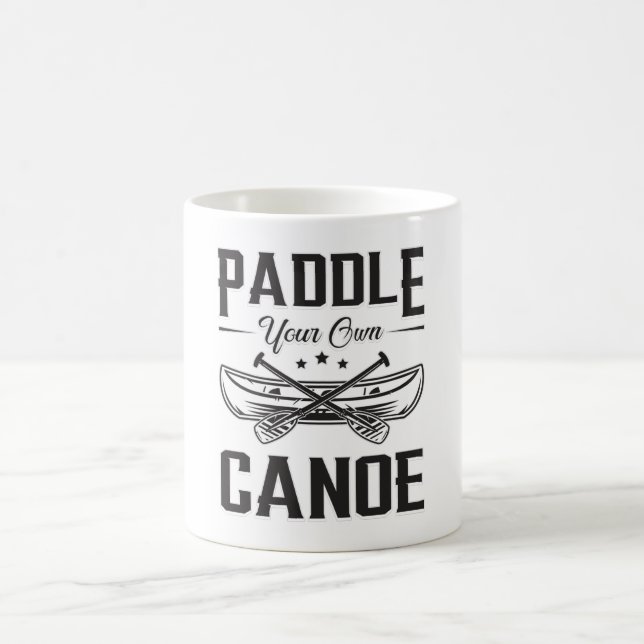 Mug Pagayer votre propre canoë Bateau Bateau Bateau Sa (Centre)