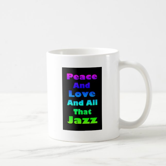 Mug Paix et Amour et tout ce jazz graphique (Droite)