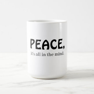 Mug Paix, tout est dans l'esprit