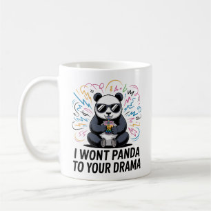 Mug Panda drôle – “Je ne panda pas à ton drame”