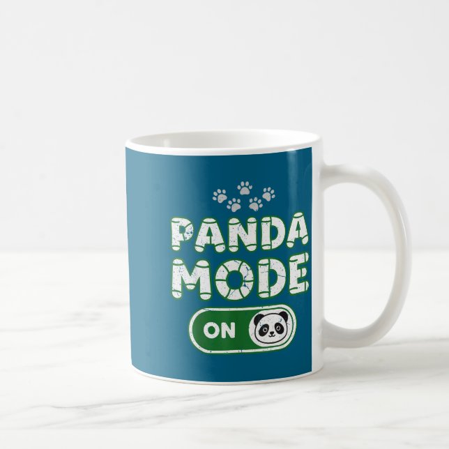 Mug Panda Mode On Funny Animal Bear Lover Owner Costum (Droite)