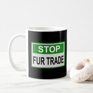 Mug Panneau commercial Stop Fur vert