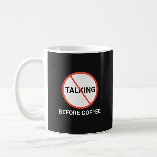 Mug Panneau d'avertissement de ne pas parler avant le  (Gauche)