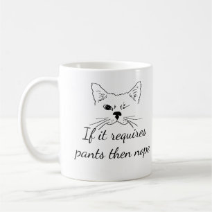 Mug Pants Nope Fun Empath Introduire la citation