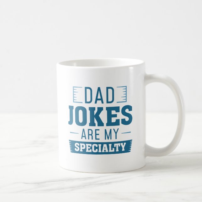 Mug Papa Blagues Sont Ma Spécialité (Droite)