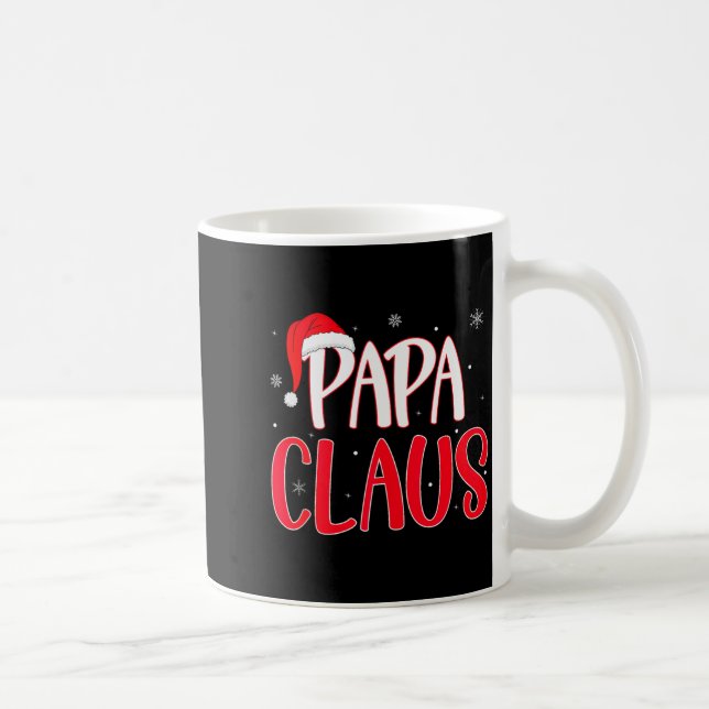 Mug Papa Claus Christmas Family Matching Pajamas Funny (Droite)