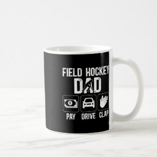 Mug Papa de hockey sur gazon Payez Conduisez Applaudis