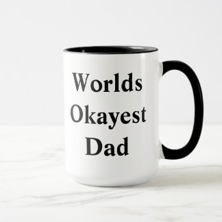 Mug Papa de "Okayest" des mondes