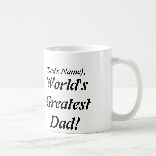 MUG PAPA DU MONDE (DU NOM DU PAPA) LE PLUS GRAND ! (Droite)