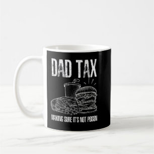 Mug Papa Impôt S'assurer que ce n'est pas du poison Dr