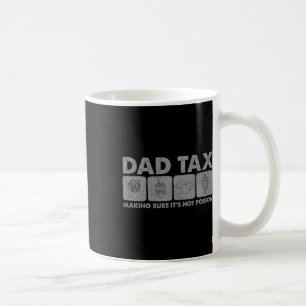Mug Papa Impôt S'assurer que ce n'est pas du poison Dr