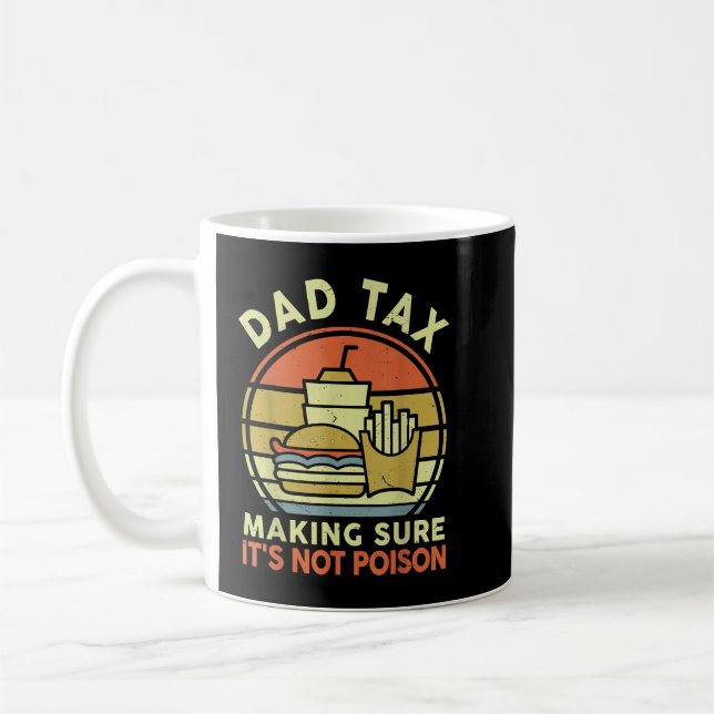 Mug Papa Impôt S'Assurer Que Ce N'Est Pas Poison Drôle (Gauche)
