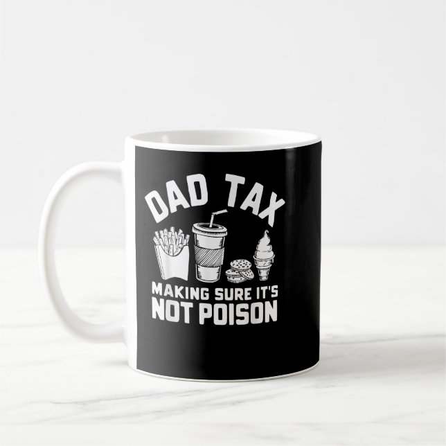 Mug Papa Impôt S'Assurer Que Ce N'Est Pas Poison Papa  (Gauche)