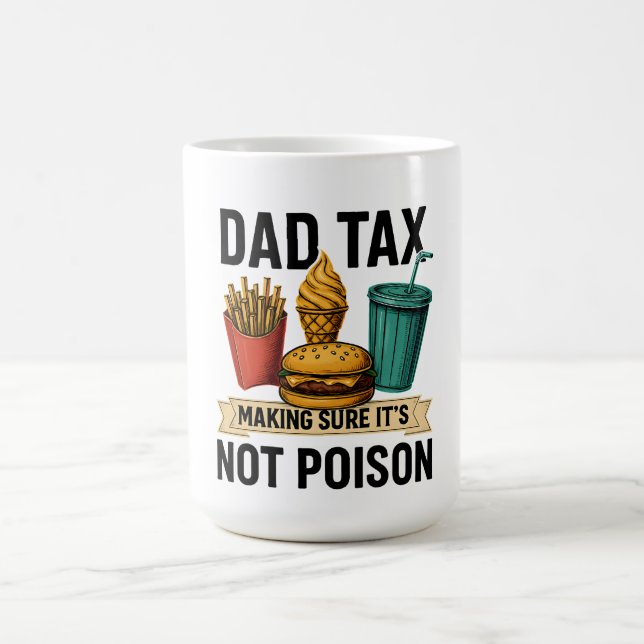 Mug Papa Impôt S'assurer que ce n'est pas une Fête des (Centre)