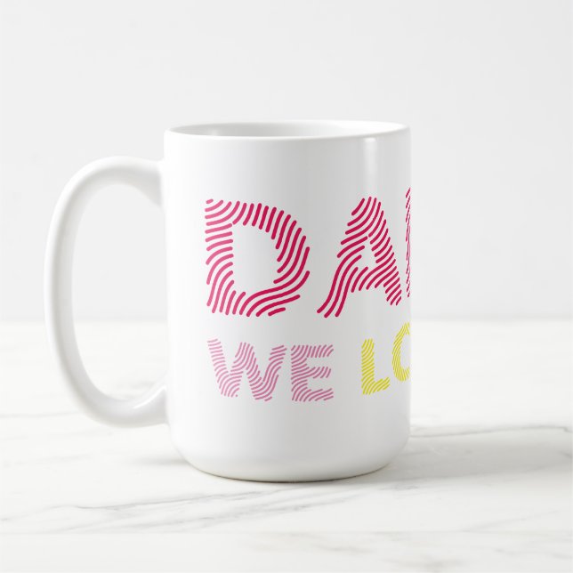 Mug Papa nous t'aimons. Bonne fête des pères.  (Gauche)