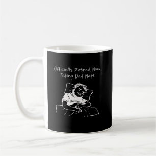 Mug Papa Officiellement Retraité Fait des Siestes Drôl
