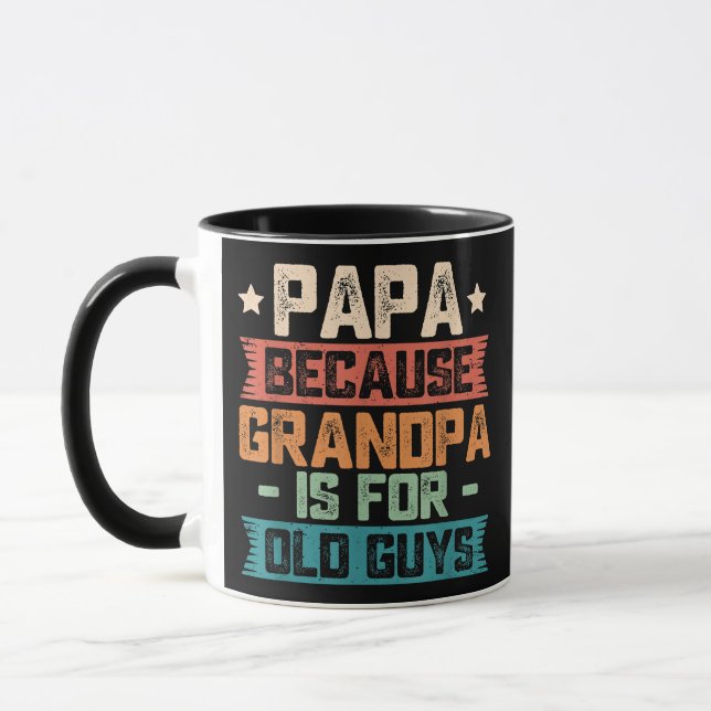 Mug Papa parce que grand-père est pour les vieux gars  (Gauche)