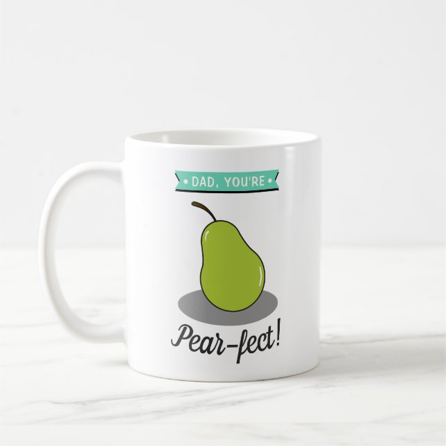 Mug Papa, tu es Pear-fect ! Funny Pear Fête des pères (Gauche)