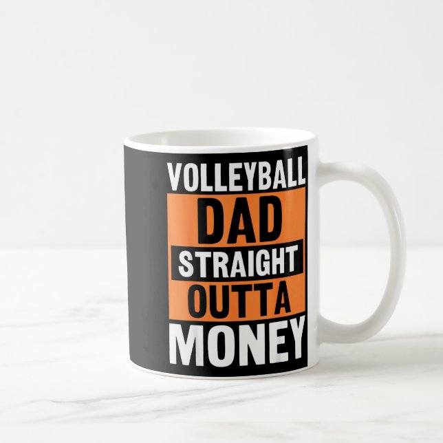 Mug Papa Volley-ball tout droit sorti de l'argent drôl (Droite)