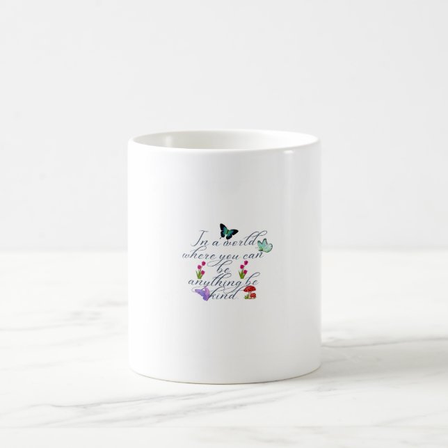 Mug Papillons Fleurs Esthétiques Soyez Gentil Citation (Centre)