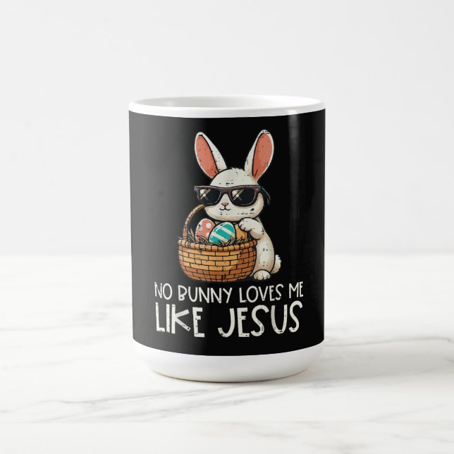 Mug Pâques aucun lapin ne m'aime comme Jésus chrétien (Centre)